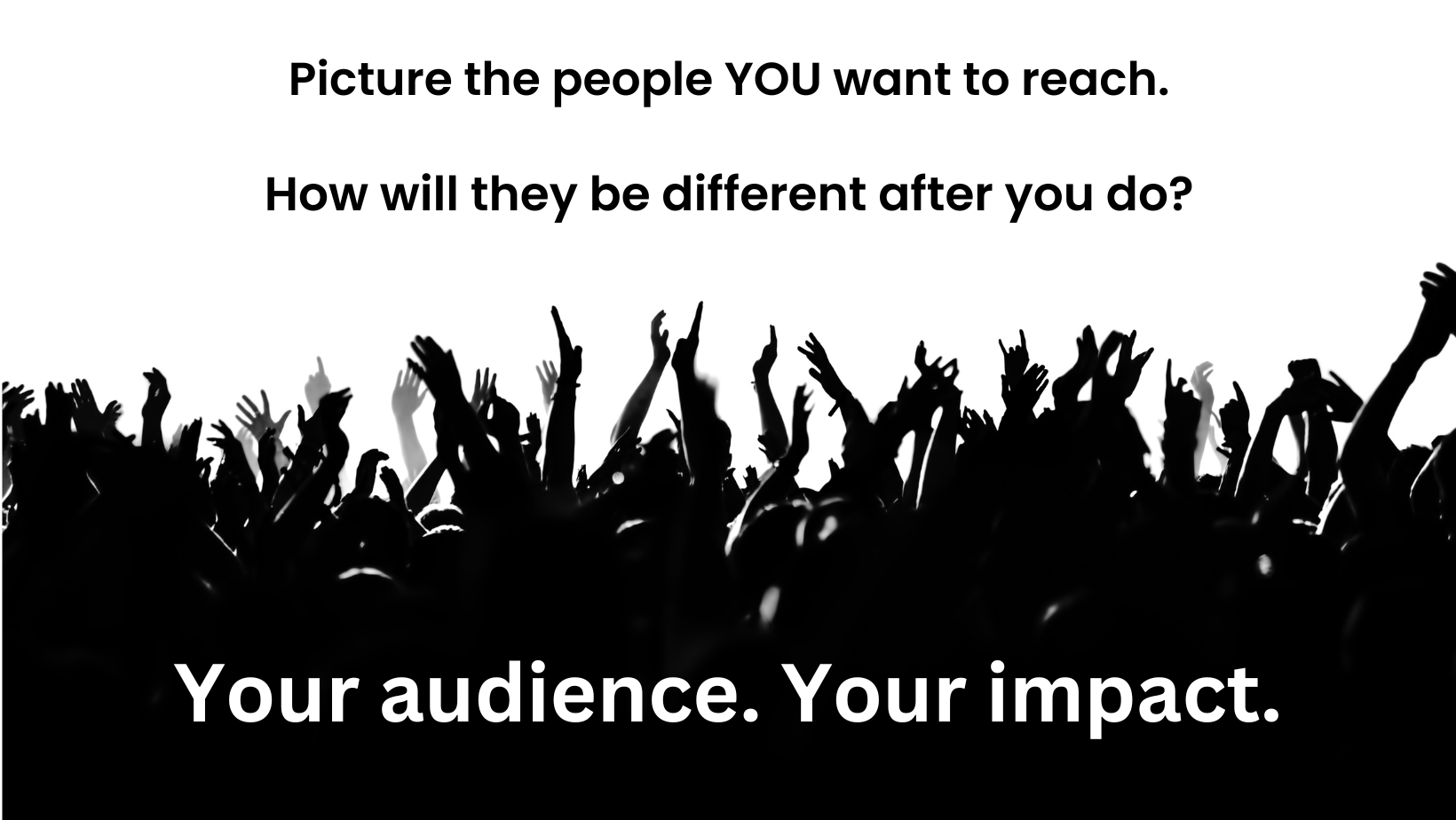 Audience and Impact